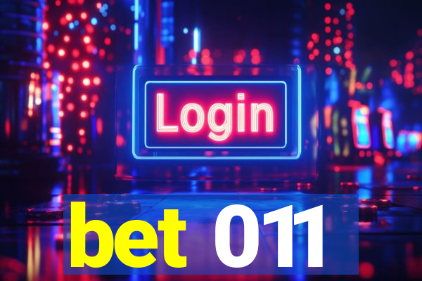 bet 011